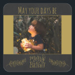 Chalkboard black and gold with picture Christmas Square Sticker<br><div class="desc">This Christmas sticker features the picture of a child holding a jar full of bright Christmas lights on a black chalkboard background with golden decorations.
The caption,  in a golden font,  says "May your days be merry & bright".
(Easily customisable with a picture of your choice)</div>