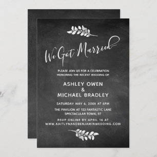 Chalkboard & Botanical We Got Married Reception Invitation
