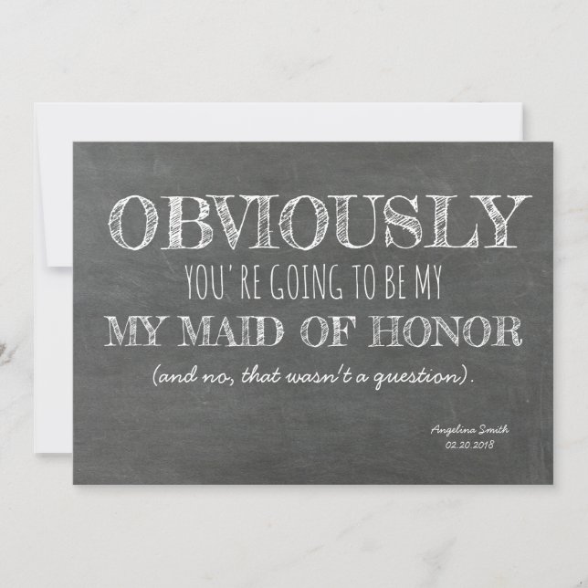 Chalkboard Bridesmaid / Maid of Honour Funny Invitation (Front)