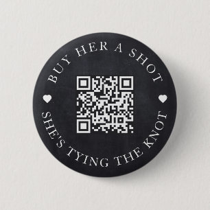 Chalkboard Buy Her A Shot She's Tying The Knot 6 Cm Round Badge
