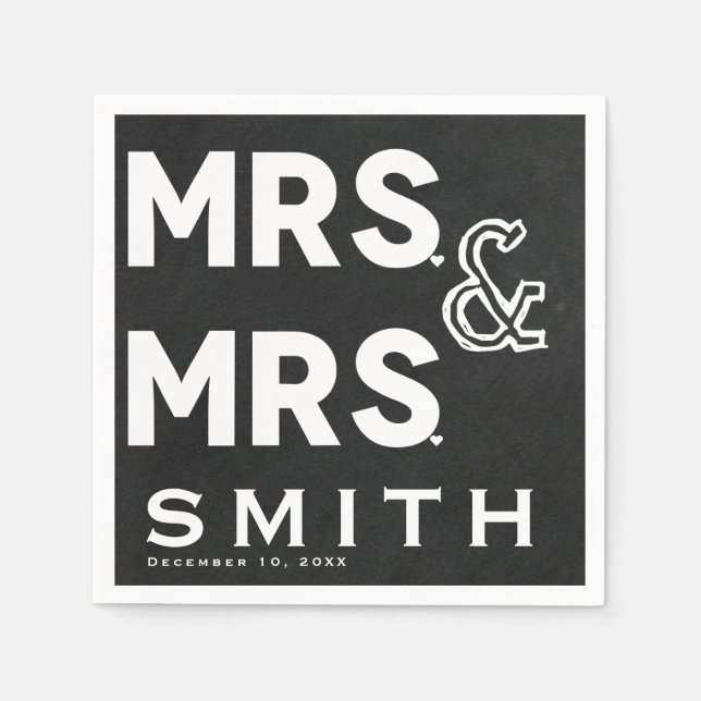 Chalkboard Chalk Mrs. & Mrs. Wedding Engagement Napkin (Front)