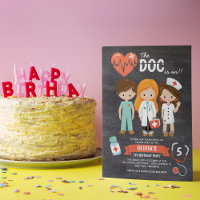 Chalkboard Doc Is In Doctor Birthday