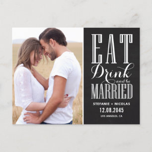 Chalkboard Eat, Drink and Be Married Save the Date Announcement Postcard