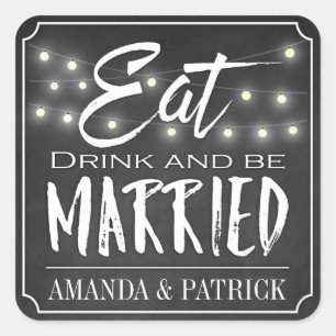Chalkboard Eat Drink and Be Married Wedding Favour Square Sticker