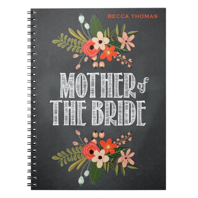 Chalkboard Floral Mother of the Bride Notebook (Front)