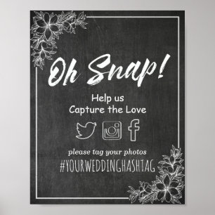 Chalkboard Floral Oh Snap Hashtag Wedding Decor