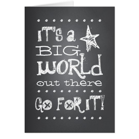 Chalkboard Graduate Go For It Congratulation Card