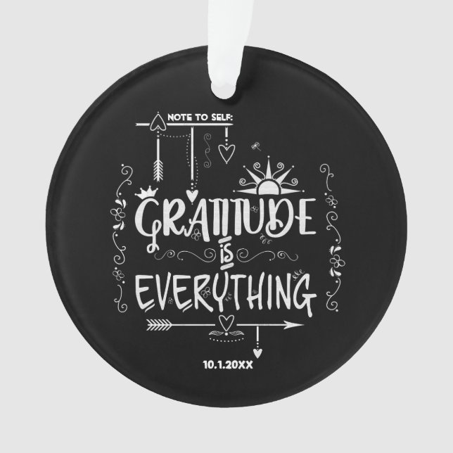 Chalkboard Gratitude is Everything Note to Self Ornament (Front)