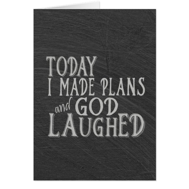 Chalkboard humour on making plans (Front)
