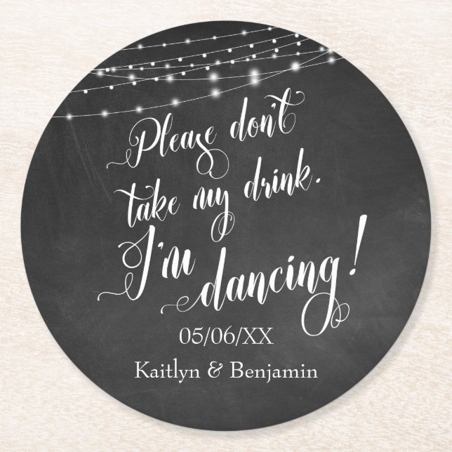 Chalkboard Lights Please Don't Take My Drink Round Paper Coaster (Front)