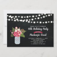 Chalkboard, Mason Jar 40th Birthday Invitation