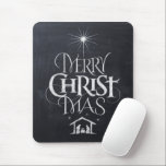 Chalkboard Merry Christ Mas Christmas Religious Mouse Mat<br><div class="desc">Fashionable and fun chalkboard look. We say 'Merry Christmas' but often we forget the origin of the words. This original hand lettering uses its unique design to tell the story simply and elegantly. Show your CHRISTmas spirit. Find this charming design on other products - just check out our store.</div>