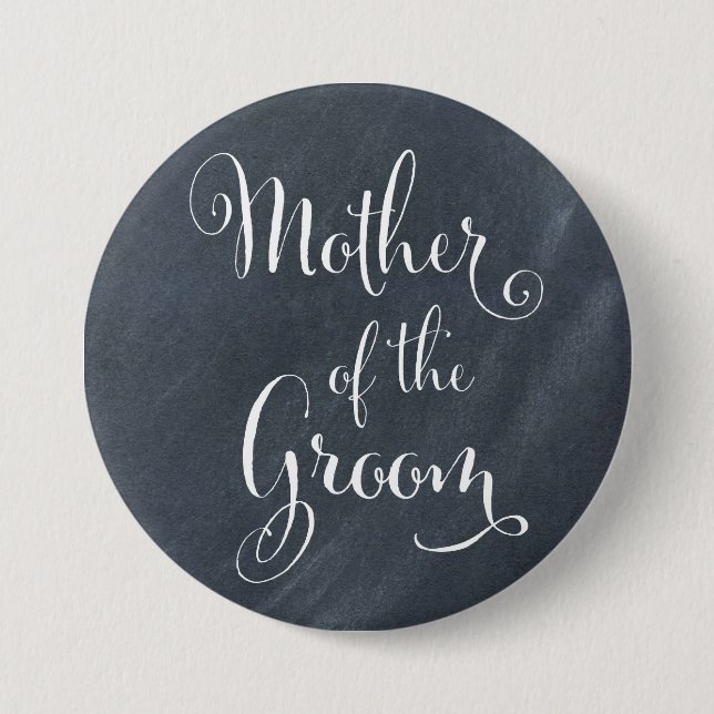 Chalkboard Mother of the Groom Button (Front)