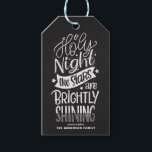 Chalkboard Oh Holy Night Lettering Christmas Carol Gift Tags<br><div class="desc">Oh holy night,  the stars are brightly shining. Customisable holiday gift tag featuring hand-lettered script with a faux chalkboard background. Personalise by adding names and messages. This rustic script Christmas gift tag is available in a variety of backgrounds.</div>
