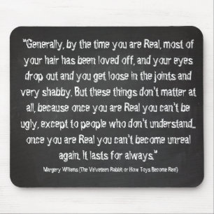 Chalkboard quotes - Velveteen Rabbit Mouse Mat