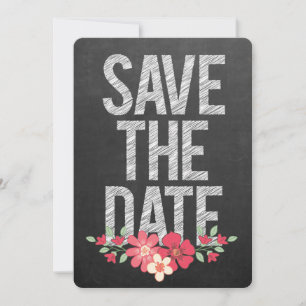 Chalkboard Rustic Floral Save the Date Typography Invitation