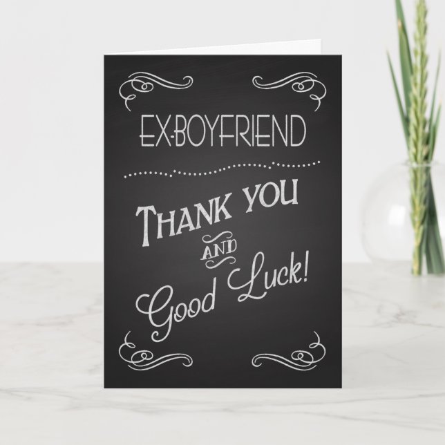 Chalkboard Thank You & Good Luck to Ex-Boyfriend (Front)
