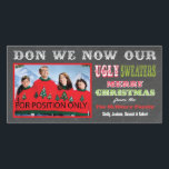 Chalkboard Ugly Christmas Sweater Photo Card<br><div class="desc">Super funny Chalkboard Ugly Christmas Sweater Photo Card with fun fonts on a chalkboard or black board background. Just replace the photo shown with your family portrait and adjust to fit. H</div>