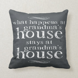 Chalkboard What Happens At Grandma's House Cushion