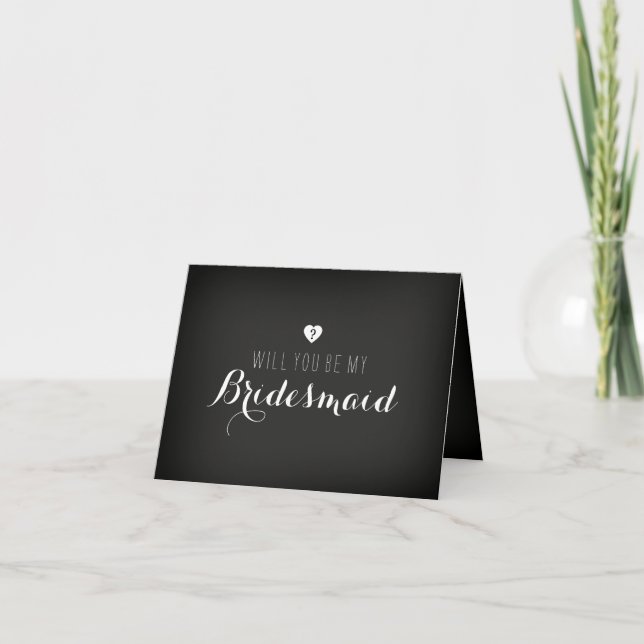 Chalkboard Will You Be My Bridesmaid Card (Front)