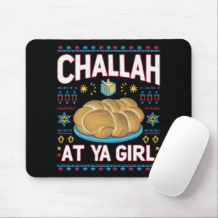 Challah At Ya Girl Funny Hanukkah Food Chanukah Mouse Mat