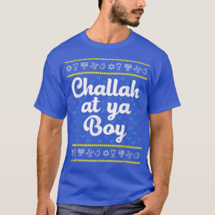 Challah At Your Boy Chanukah Hanukkah T-Shirt