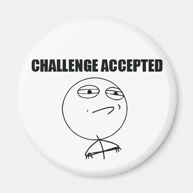 Challenge Accepted Magnet (Front)