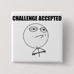 Challenge Accepted Rage Face Comic Meme 15 Cm Square Badge