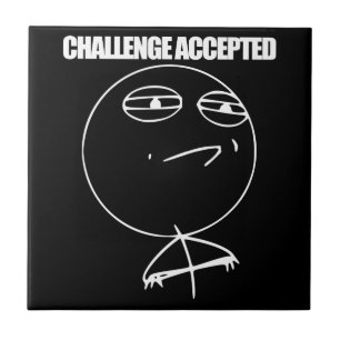 Challenge Accepted Tile