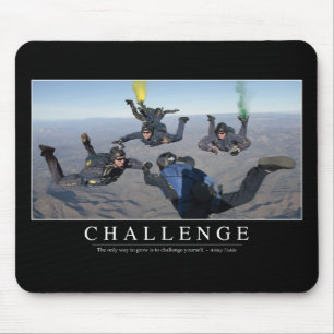 Challenge: Inspirational Quote 1 Mouse Mat