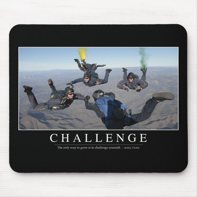 Challenge: Inspirational Quote 1 Mouse Mat (Front)
