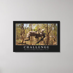 Challenge: Inspirational Quote 2 Canvas Print