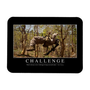 Challenge: Inspirational Quote 2 Magnet