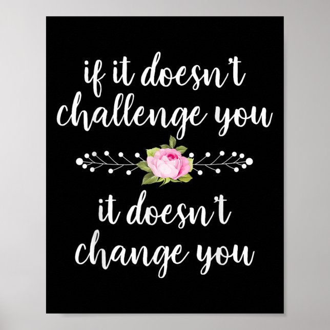 Challenge Makes Change Motivational Quote Running  Poster (Front)