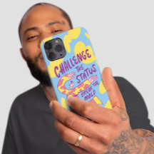 CHALLENGE THE STATUS BREAK THE MOLD, SELF LOVE