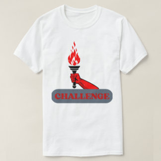 Challenge Torch Graphic T-Shirt | Bold Motivationa