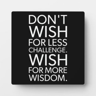 Challenge vs Wisdom - Gym, Hustle, Success Plaque
