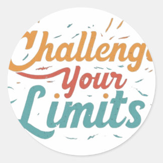 Challenge your limits  classic round sticker