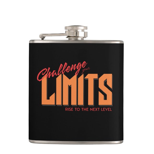 Challenge Your Limits Next Level Inspirational  Hip Flask (Front)