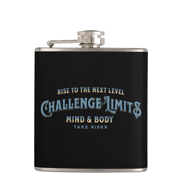 Challenge Your Limits Next Level Inspirational  Hip Flask (Front)