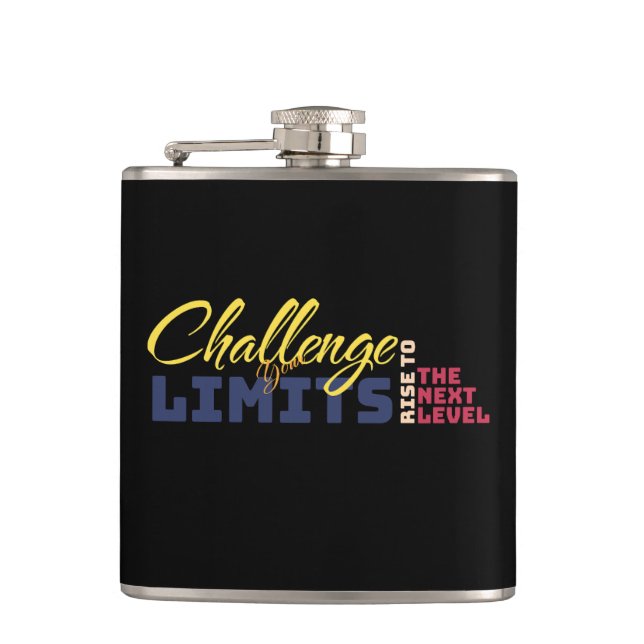 Challenge Your Limits Next Level Inspirational  Hip Flask (Front)