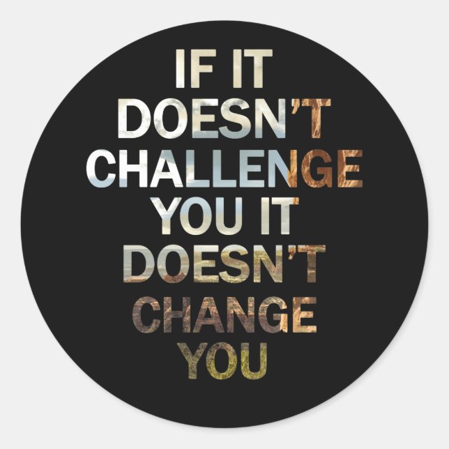 Challenge Yourself Motivational Quote Exercise Classic Round Sticker (Front)