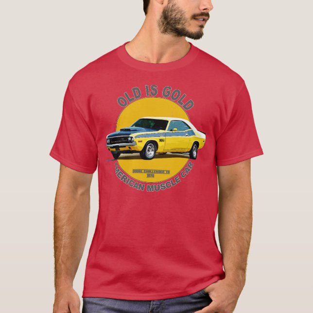 Challenger TA American Muscle 60s 70s Old is Gold  T-Shirt (Front)