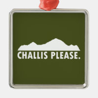 Challis Idaho Please