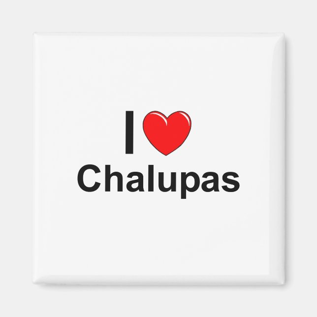 Chalupas Magnet (Front)