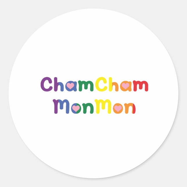 Cham Cham Mon mon Classic Round Sticker (Front)