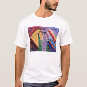 Chamber Music Wins T-Shirt