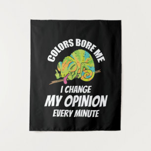 Chameleon- I Often Change My Opinion Tapestry