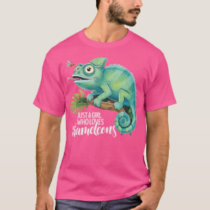 Chameleon Just A Girl Who Loves Chameleons T-Shirt