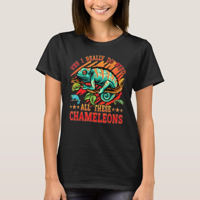 Chameleon  Saying 6 T-Shirt (Front)